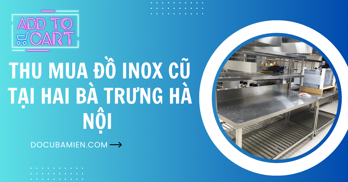 thu mua đồ inox cũ tại hà nội 6