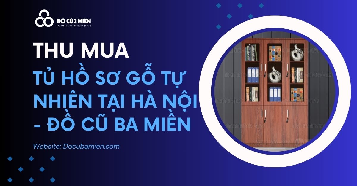 thu mua tủ hồ sơ gỗ tự nhiên 1