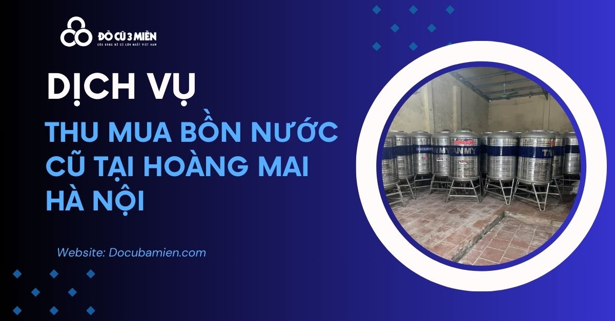 thu mua bồn nước cũ tại Thanh Xuân hà nội