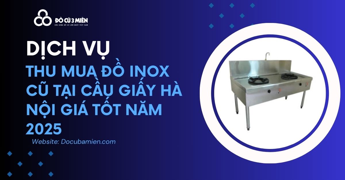 thu mua đồ inox cũ tại cầu giấy hà nội