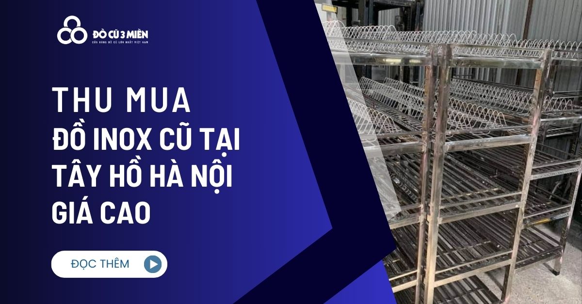 thu mua đồ inox cũ tại tây hồ 