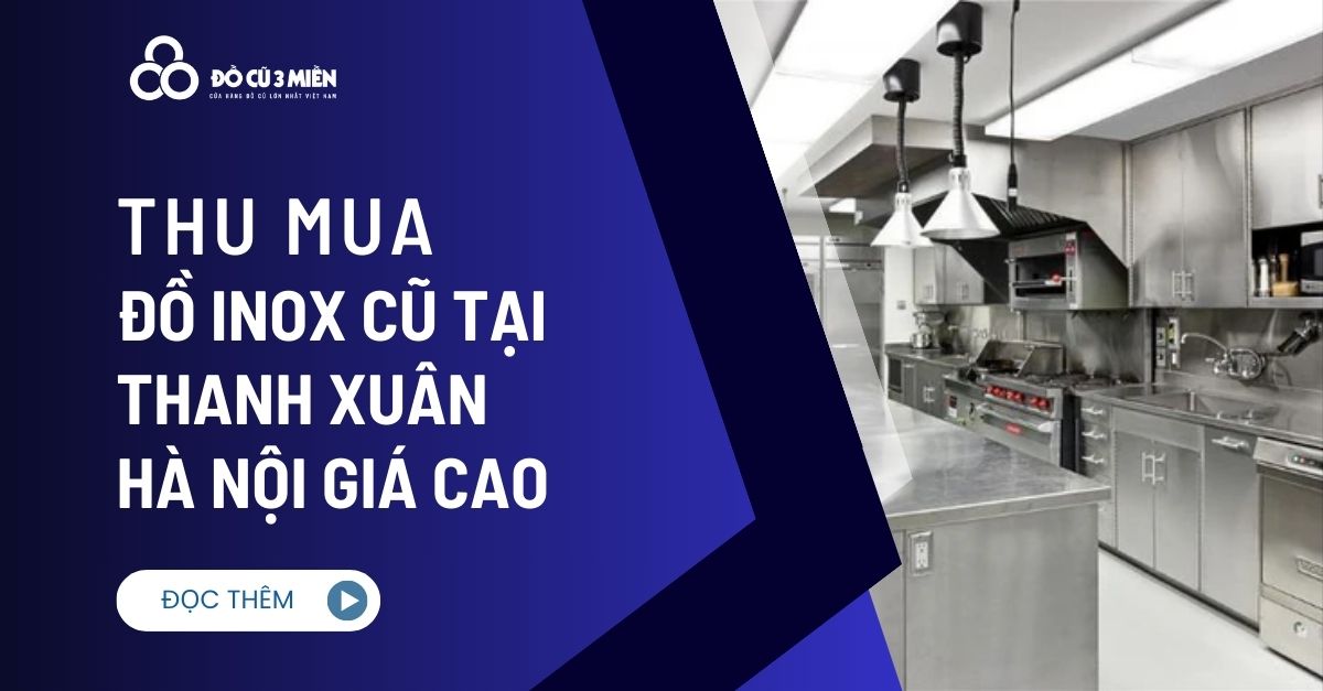 thu mua đồ inox cũ tại thanh xuân