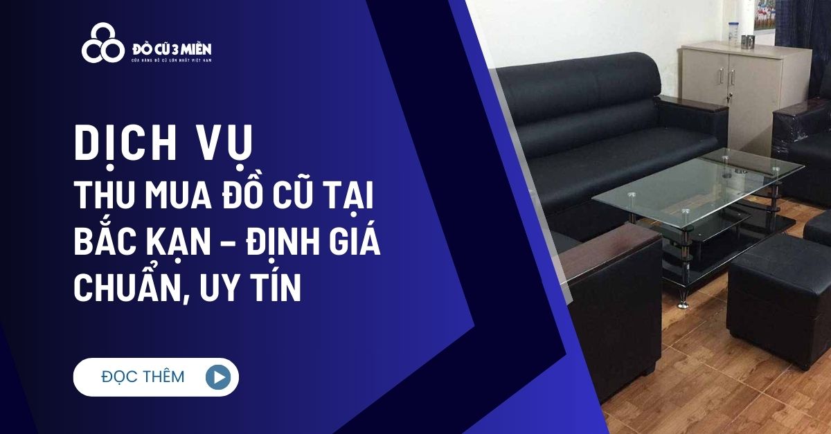 Thu mua đồ cũ tại Bắc Kạn 3