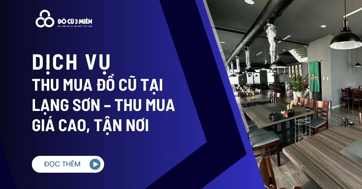 Thu mua đồ cũ tại Lạng Sơn2
