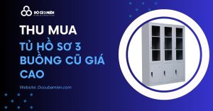 thu mua tủ hồ sơ 3 buồng