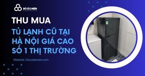 Thu Mua Tủ Lạnh Cũ Tại Hà Nội