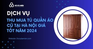 thu mua tủ quần áo cũ tại hà nội