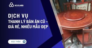 Thanh lý bàn ăn cũ