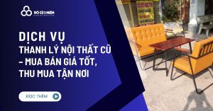 Thanh lý nội thất cũ